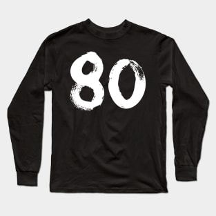 Number 80 Long Sleeve T-Shirt